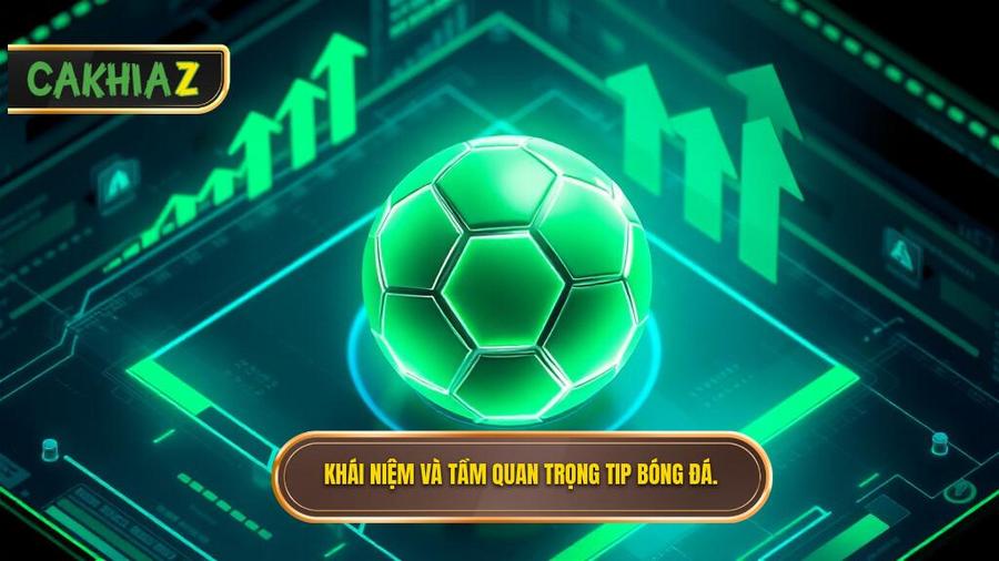 Tip bóng đá miễn phí là gì và tại sao nó lại quan trọng?